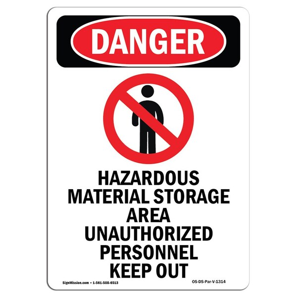 Safety Sign, OSHA Danger, 24" Height, Hazardous Material, Portrait, D-1824-V-1314